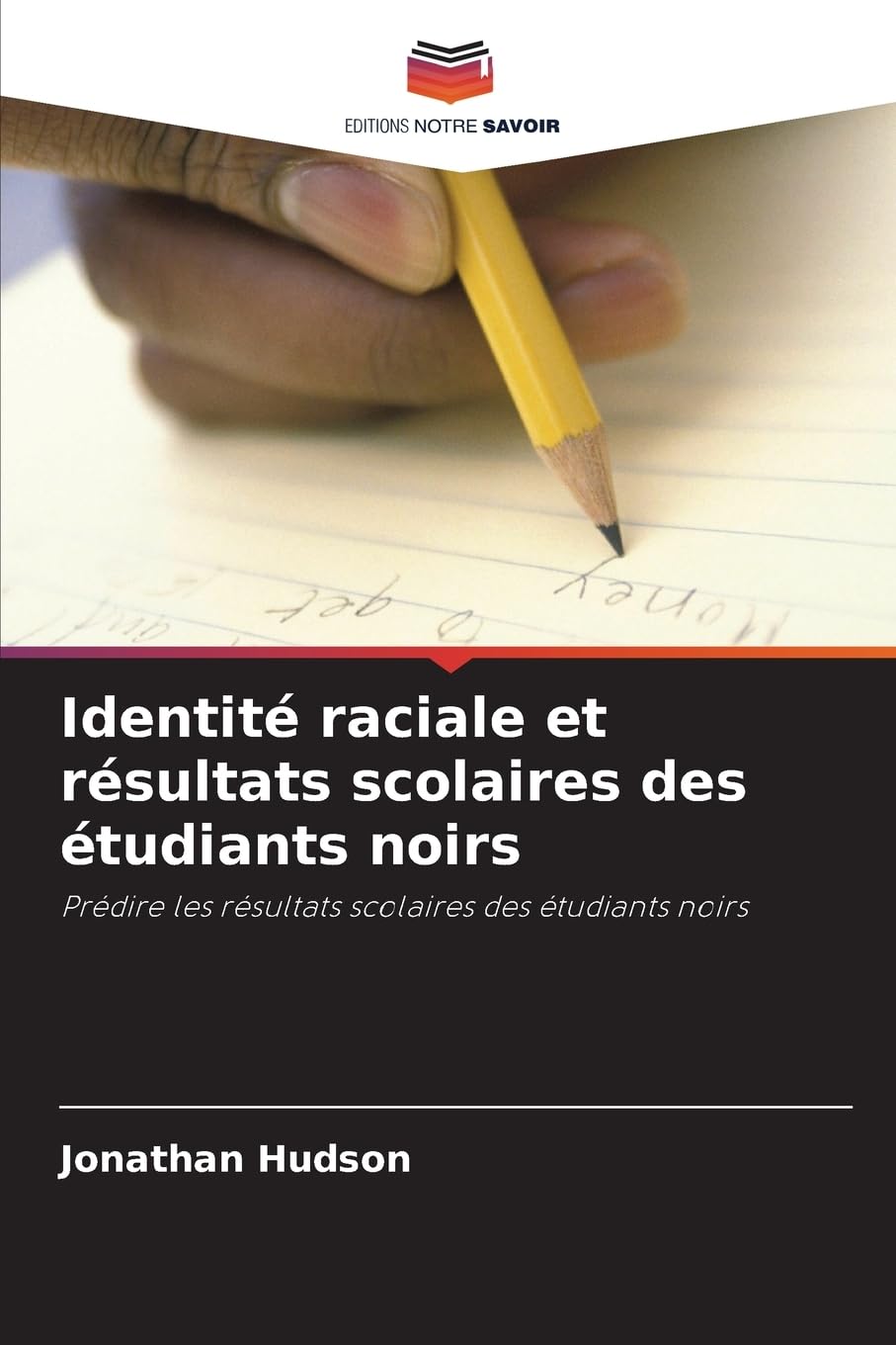 Identité raciale et résultats scolaires des étudiants noirs