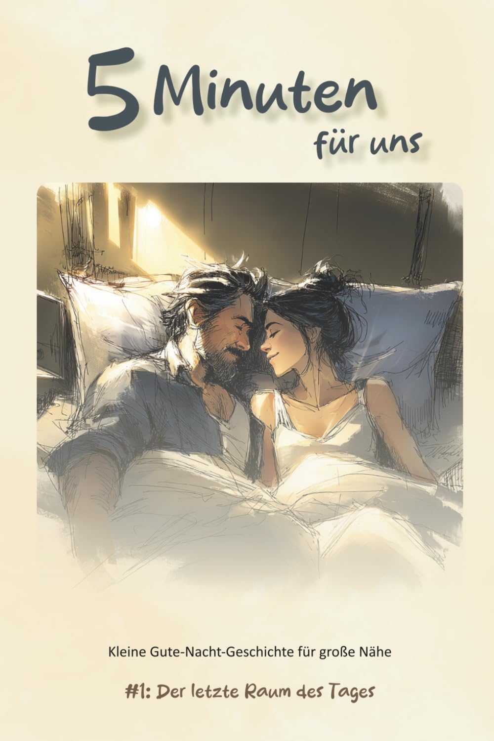 5 Minuten für uns: Der letzte Raum des Tages