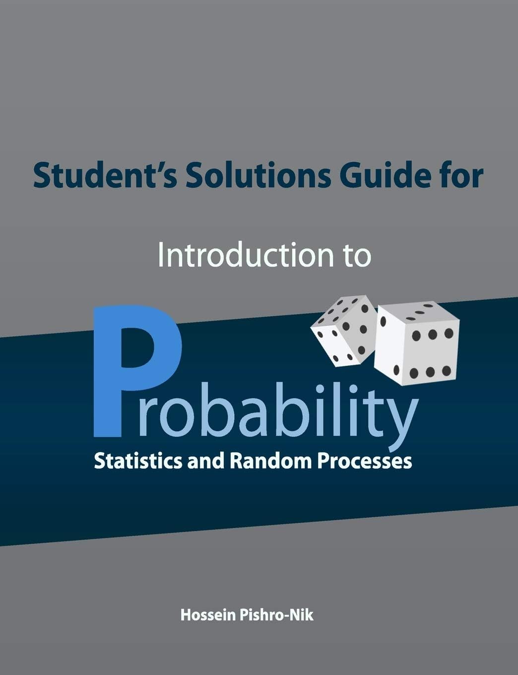 Kappa Research, LLC Student's Solutions Guide for Introduction to Probability, Statistics, and Random Processes