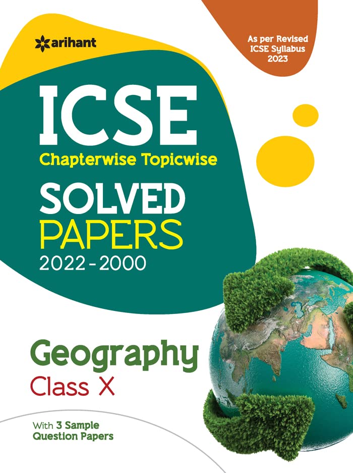 Buy ICSE Chapterwise Topicwise Solved Papers Geography Class 10 for