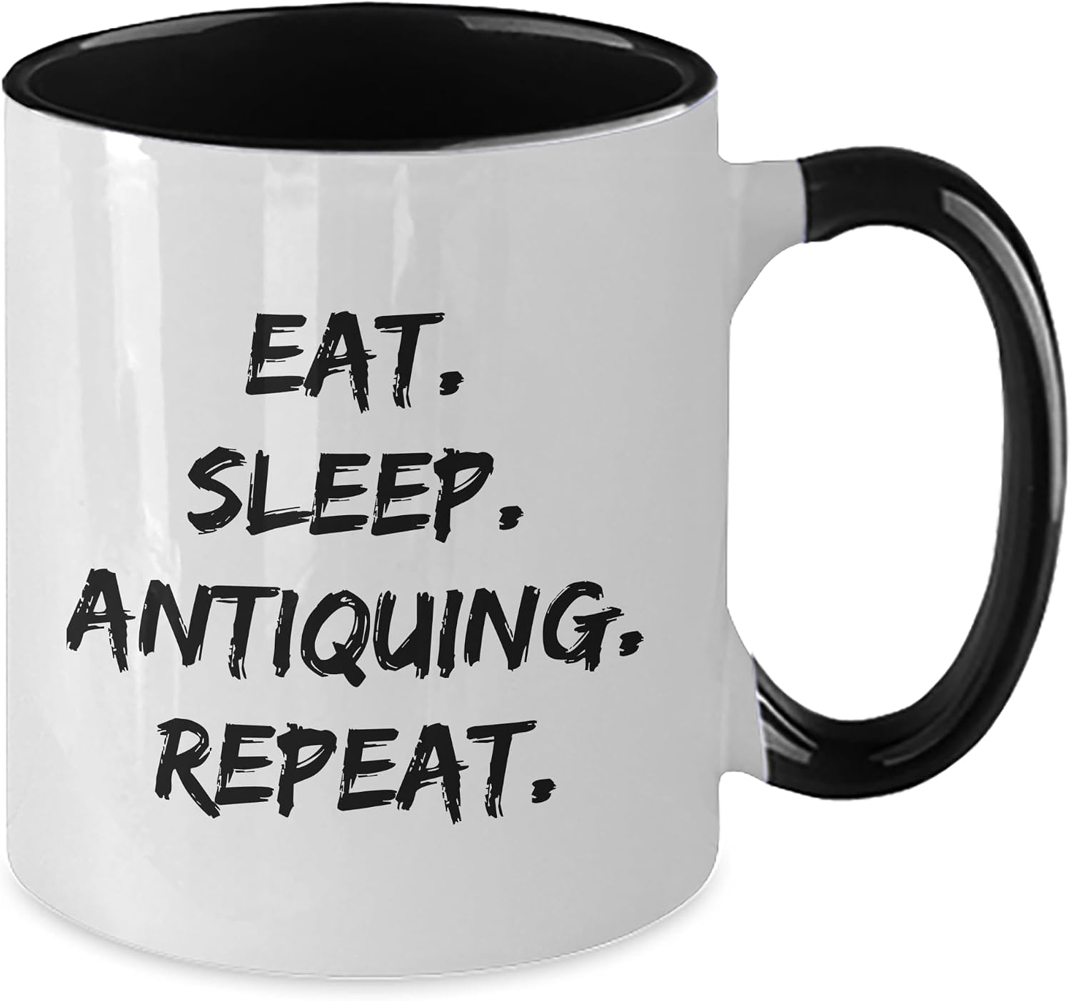 Antiquing Enthusiasts Delight, Funny Quote Eat. Sleep. Antiquing. Repeat. Two Tone Coffee Mug, Birthday Unique Gifts from Friends, Perfect Antiquing Accessory, 11oz Capacity image 2