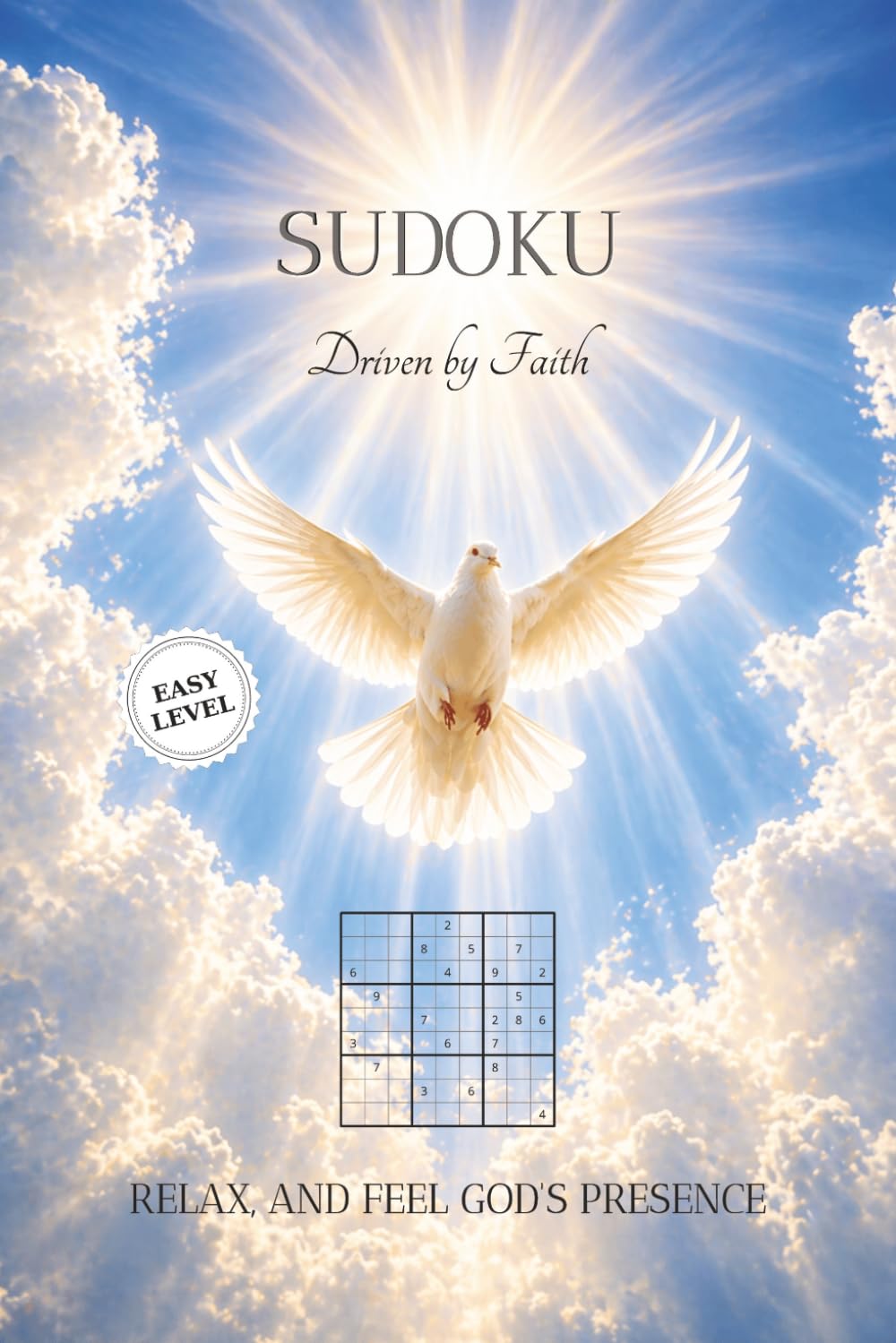 SUDOKU Driven by Faith-Easy Level: Christian Sudoku Book featuring Easy Puzzles and Encouraging Bible Verses | Christian Brain Games and Logic Puzzles ... | 6x9 Inches, 110 Pages | 50+ Puzzles
