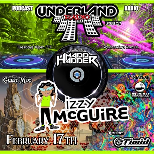 Episode 0267 Underland Radio - Guest Mix: Izzy McGuire