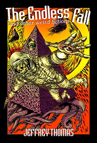 Cover of The Endless Fall and Other Weird Fictions
