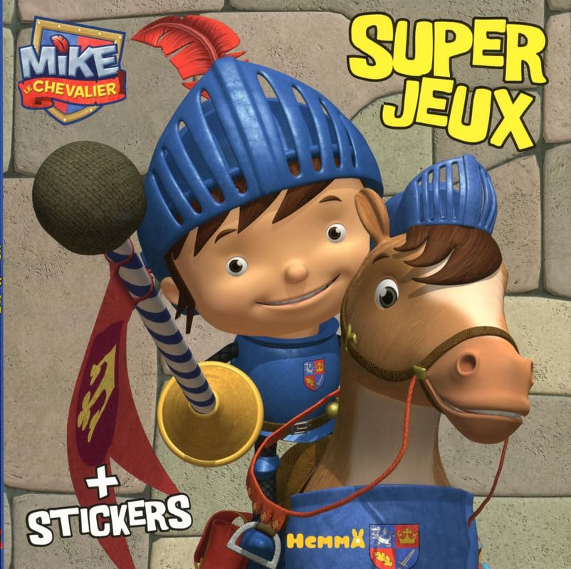 MIKE LE CHEVALIER SUPER JEUX +