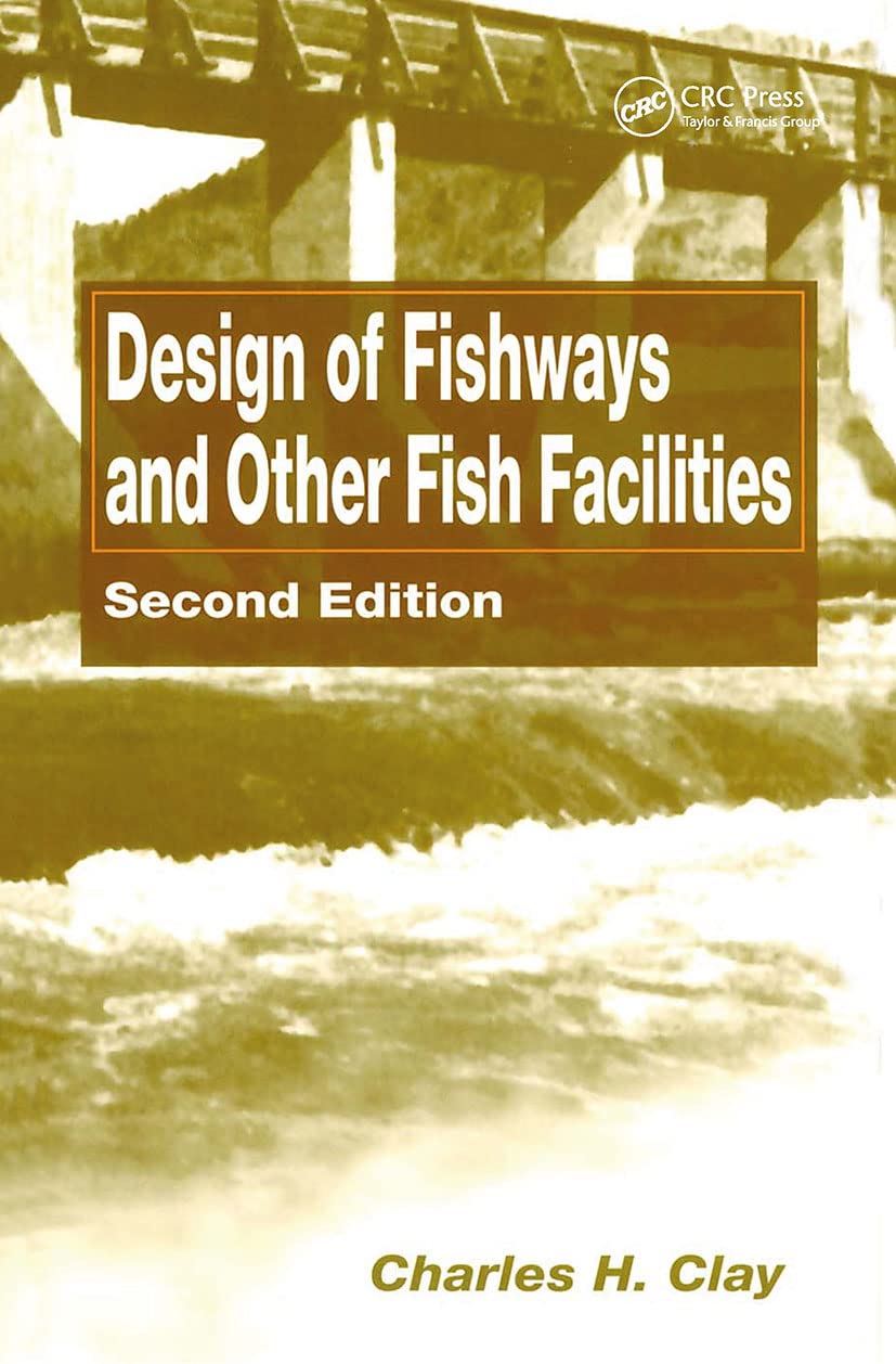 Design of Fishways and Other Fish Facilities      2nd Edition