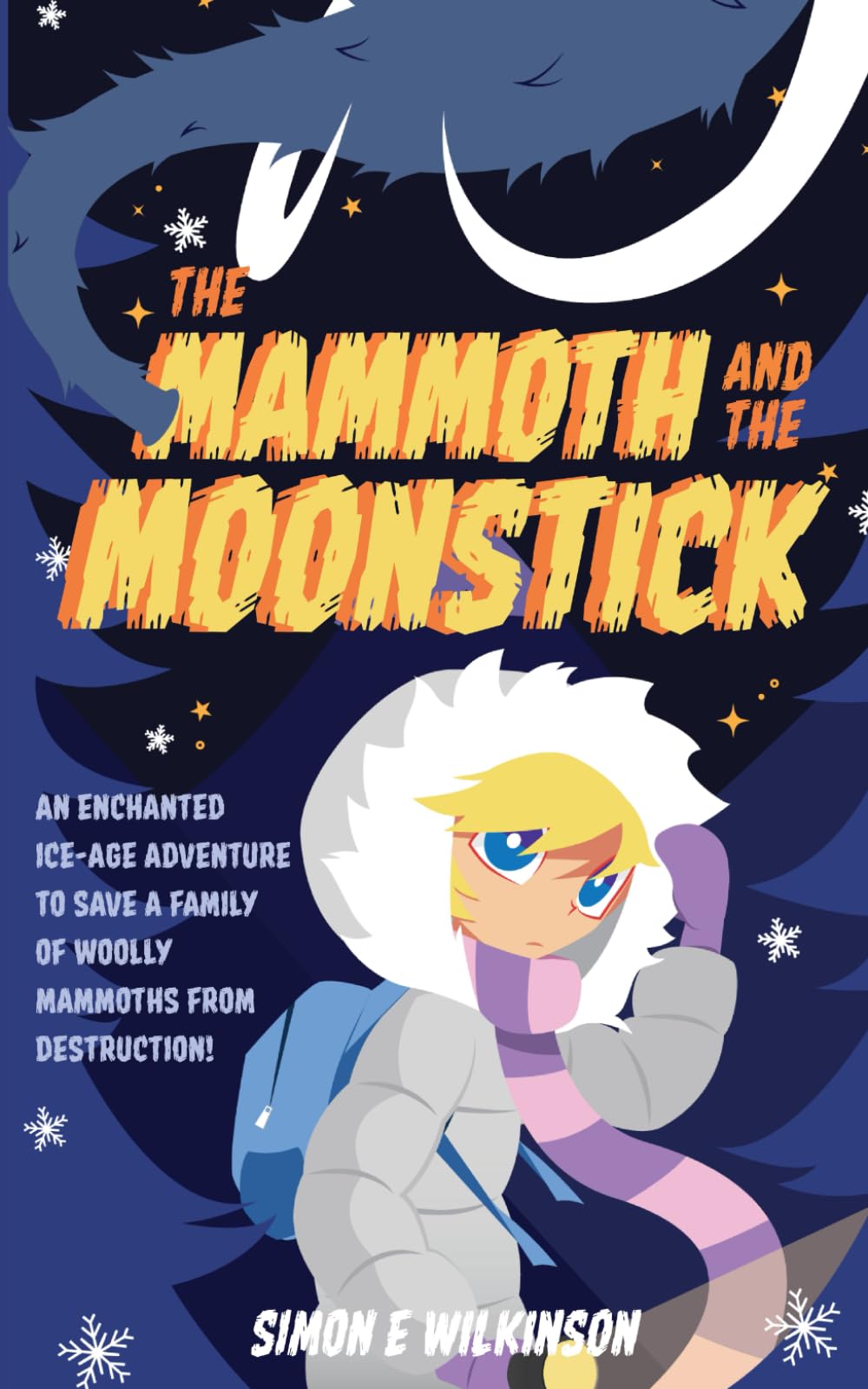 THE MAMMOTH AND THE MOONSTICK: An enchanted ice-age adventure to save a family of woolly mammoths from destruction. (Tom Lennox Adventures)