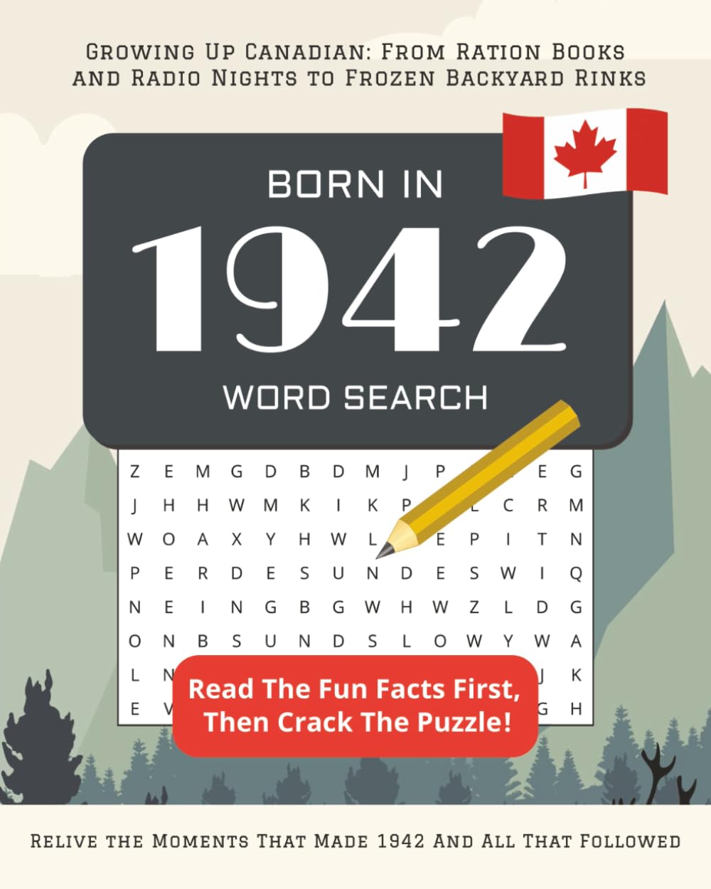 Born in 1942 Word Search: Perfect 83th Birthday Gift: Large Print Canadian Puzzle Book for Seniors Born In Canada | Personalized Activity Book 2025 | ... Wordsearches (Born In Canada Word Search)