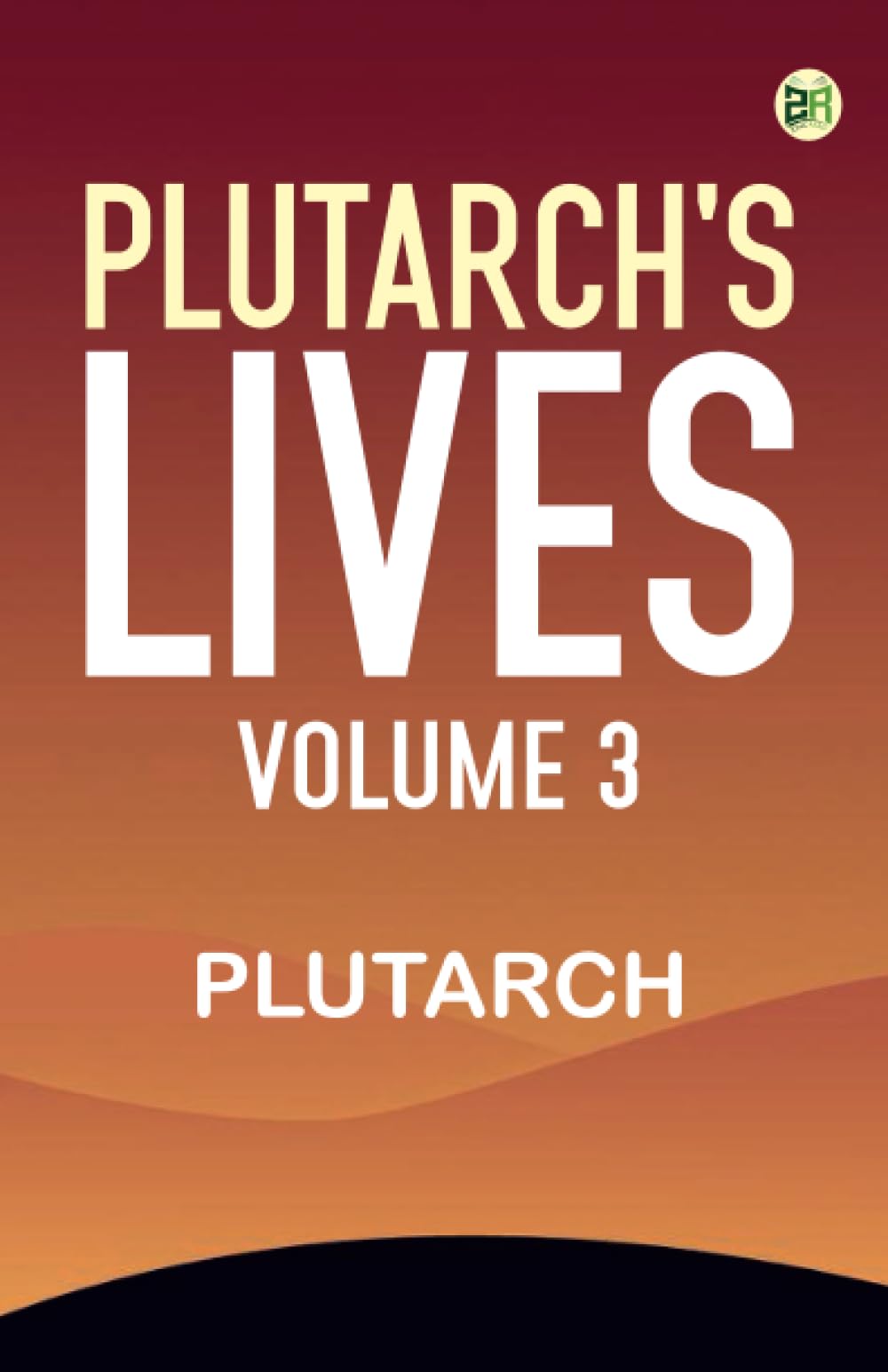 Plutarch's Lives Volume 3
