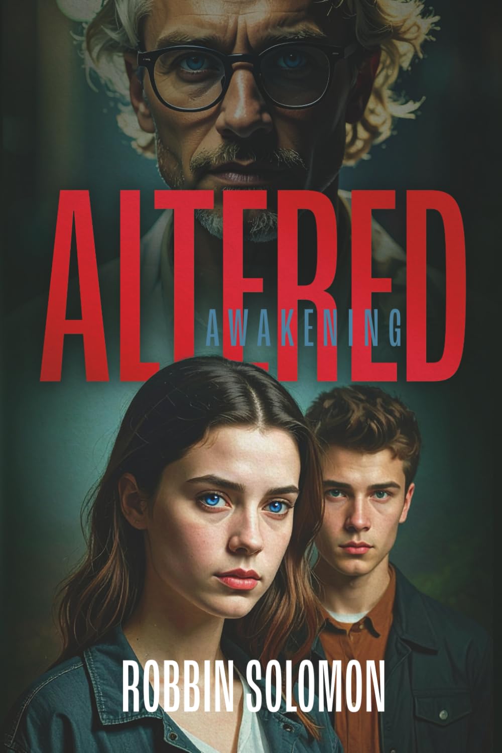 Altered: Awakening (The Altered Series)