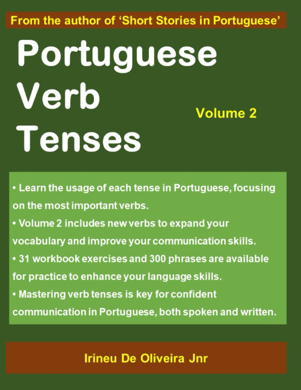 Portuguese Verb Tenses 2: A Sequential Guide to Mastering Portuguese Verbs