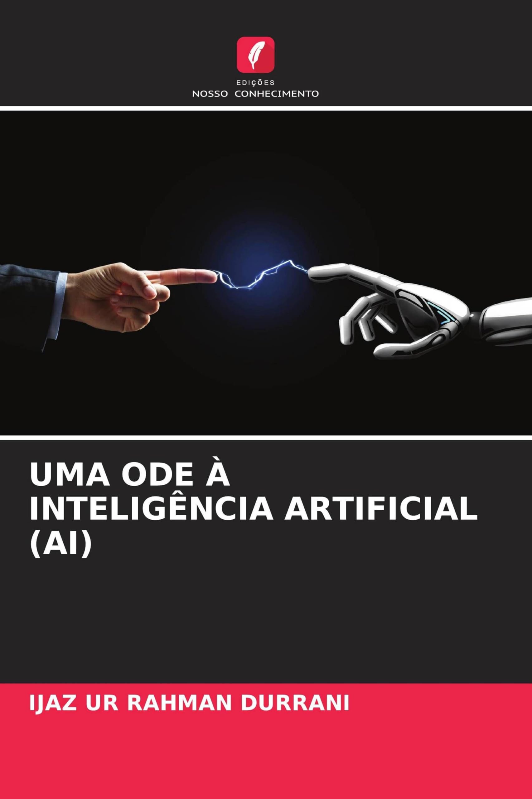 Uma Ode À Inteligência Artificial (Ai)