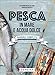 Produktbild Pesca in mare e acqua dolce