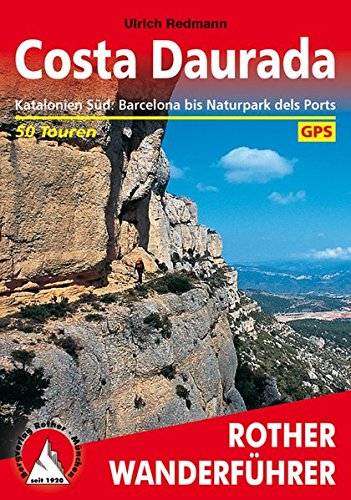 Costa Daurada (Dorada). Rother Wanderführer: Katalonien Süd: Barcelona bis Naturpark dels Ports