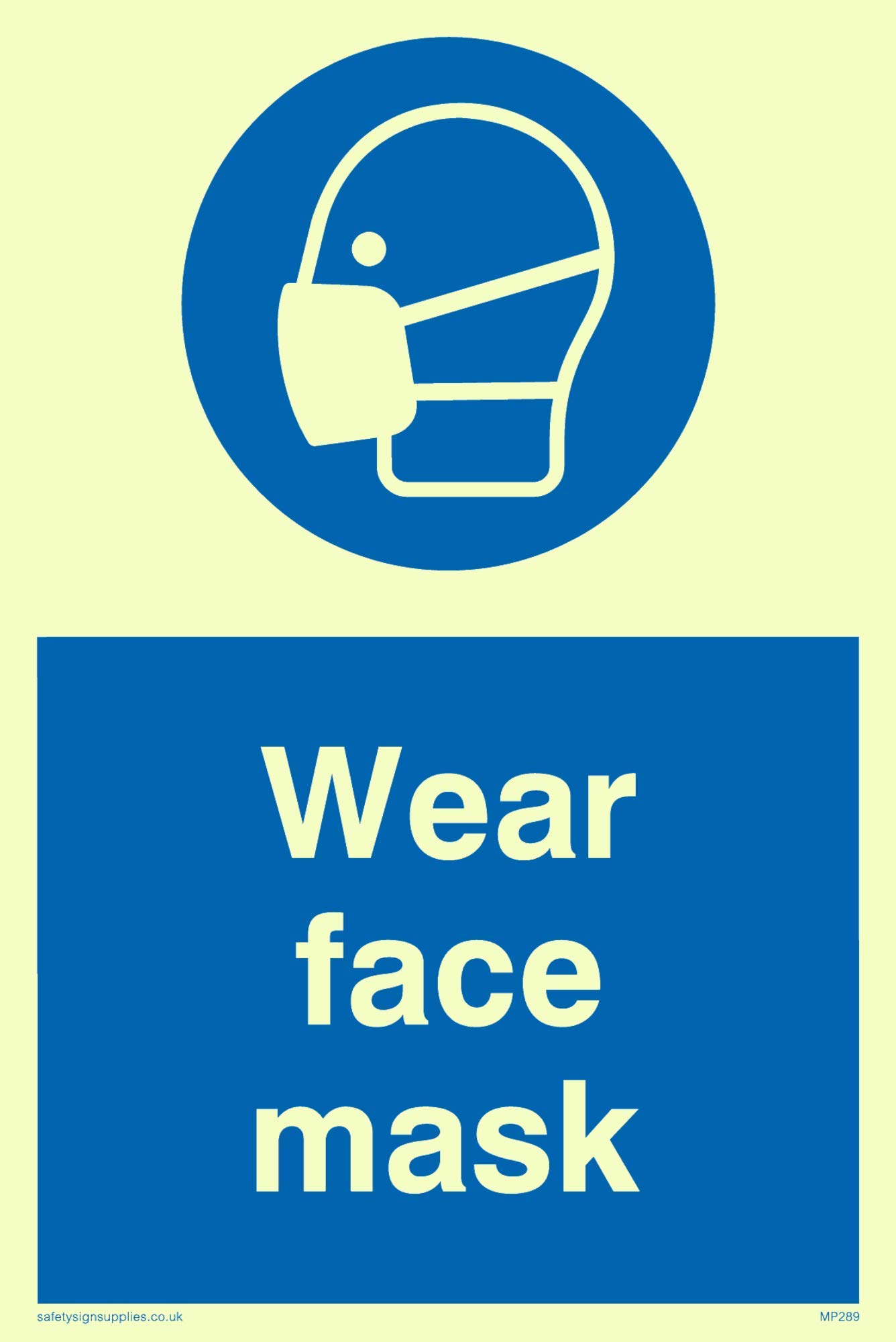 Viking Signs MP289-A6P-PV "Wear Face Mask" Sign, Photo luminescent Sticker, 150 mm H x 100 mm W