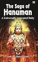 The Saga of Hanuman : A Universally Venerated Deity B0GPDF39JW Book Cover