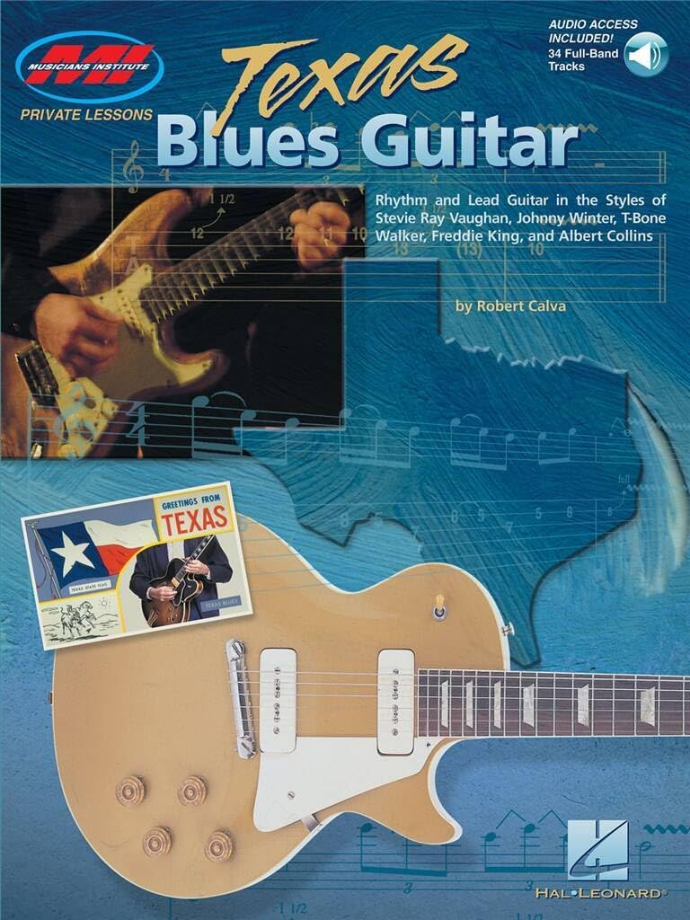Robert Calva: Texas Blues Guitar (Includes Online Access Code)