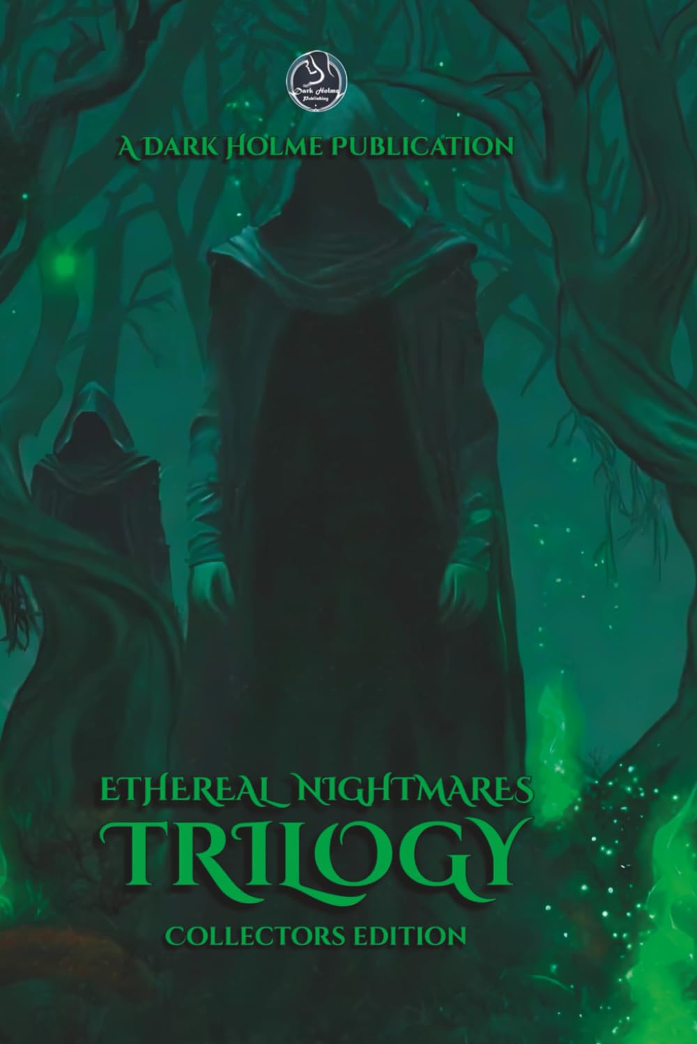 Ethereal Nightmares: The Complete Trilogy