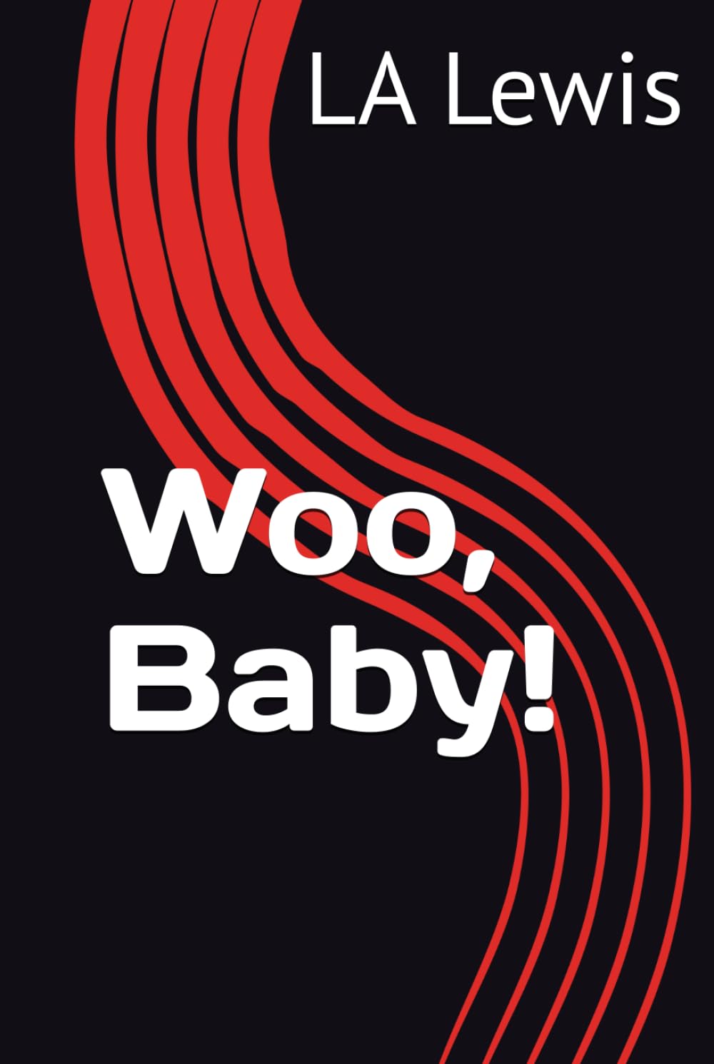 Woo, Baby! (Life , Grief and the things in between.)