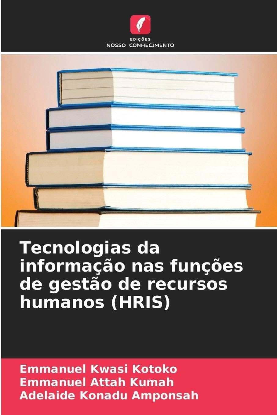 Tecnologias da informação nas funções de gestão de recursos humanos (HRIS)