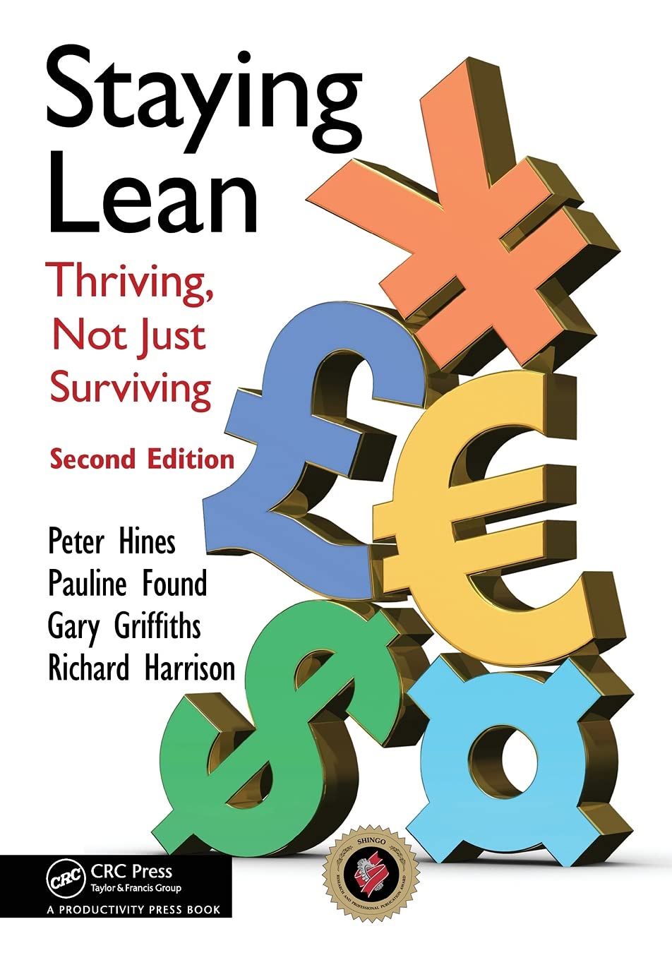 Staying Lean: Thriving, Not Just Surviving, Second Edition