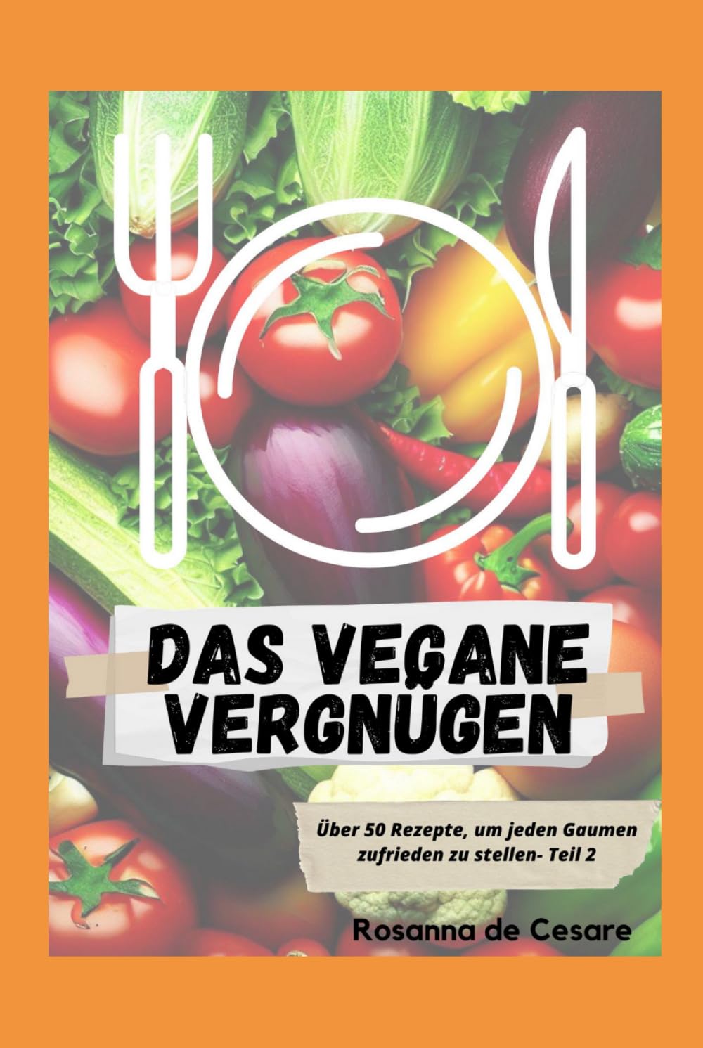 Das vegane vergnügen- Teil 2