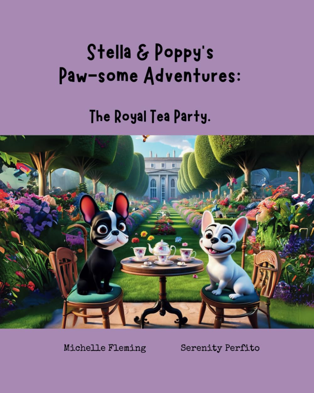 Stella & Poppy's Paw-some Adventures: The Royal Tea Party: 5