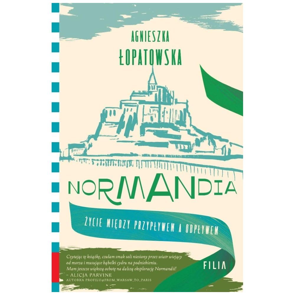 Normandia: Życie między przypływem a odpływem (Filia na faktach)