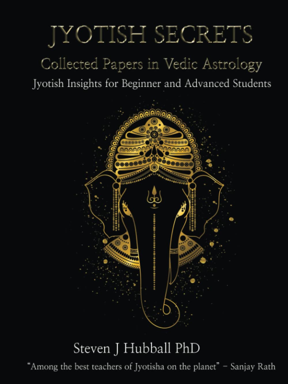 Jyotish Secrets - Collected Papers in Vedic Astrology: Jyotish Insights for Beginner and Advanced Students - Amazon product rated Grade D