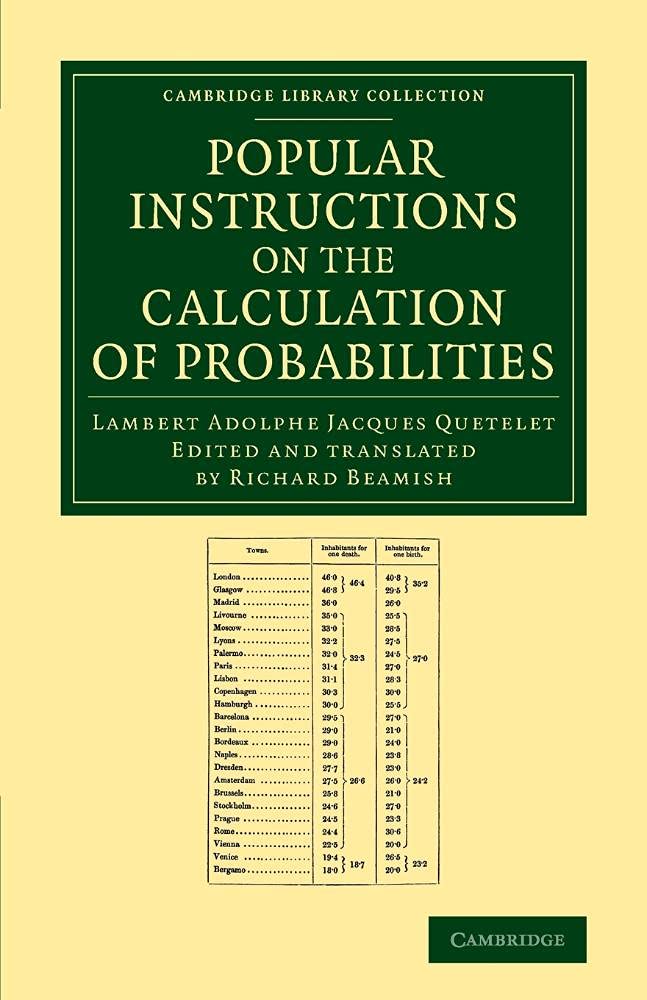 Popular Instructions on the Calculation of Probabilities: To Which Are Appended Notes By Richard Beamish (Cambridge Library Collection - Mathematics)
