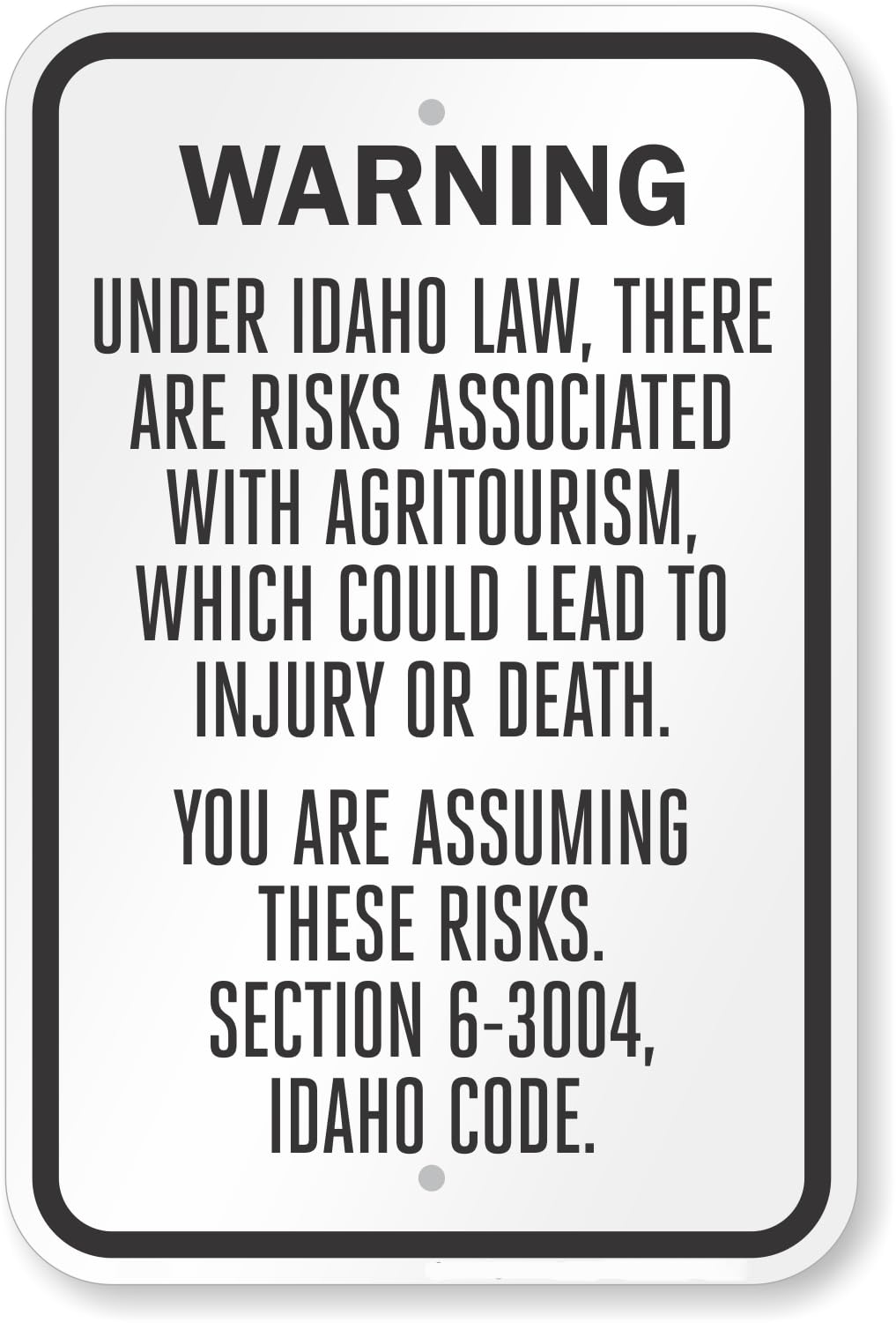 Idaho Rural Tourism Liability Warning Legal Statement Metal Sign 12x8 Inch