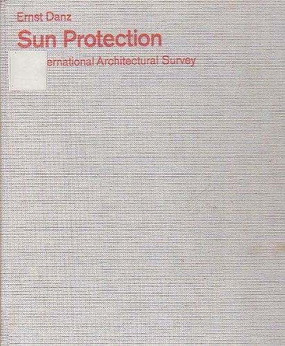 Sun protection;: An international architectural... B0006BRPN8 Book Cover