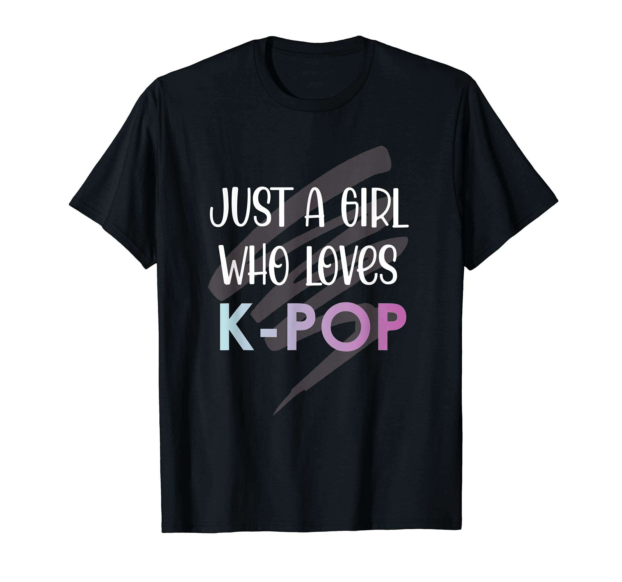 K-pop & K-drama Merchandise For Girls and BoysJust a Girl Who Loves K-pop Merch. A Kpop Outfit For Army T-Shirt