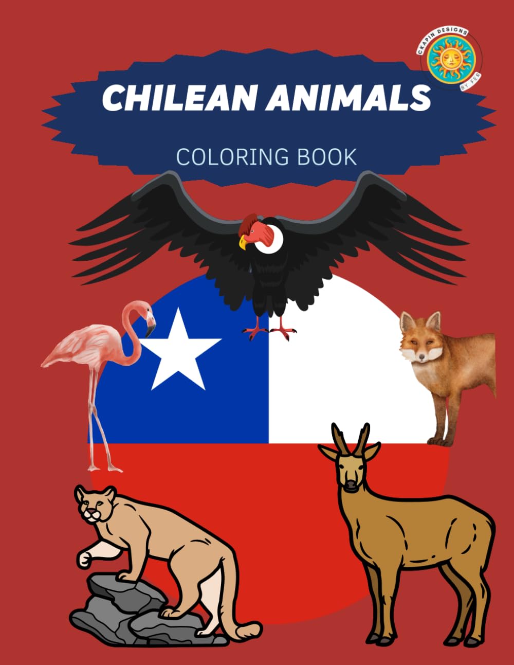 Chilean animals coloring book for kids: For all ages