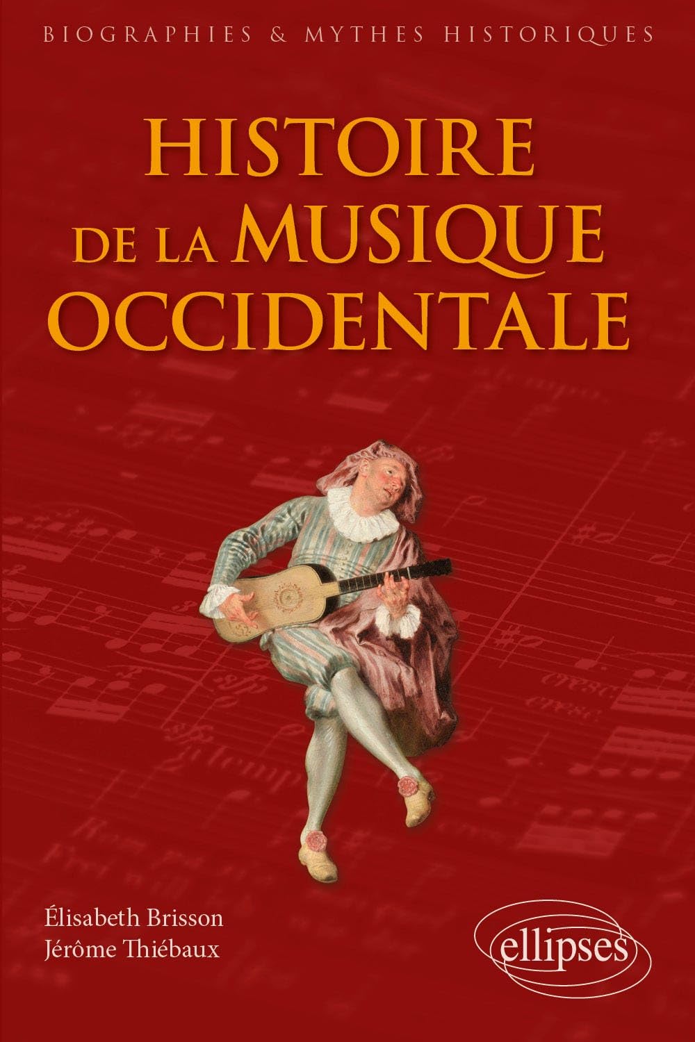 Histoire de la musique occidentale livre histoire de l'art et évolution des genres musicaux