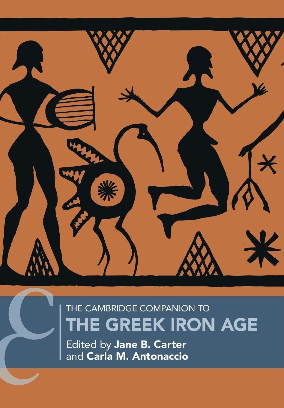The Cambridge Companion to the Greek Iron Age (Cambridge Companions to the Ancient World)