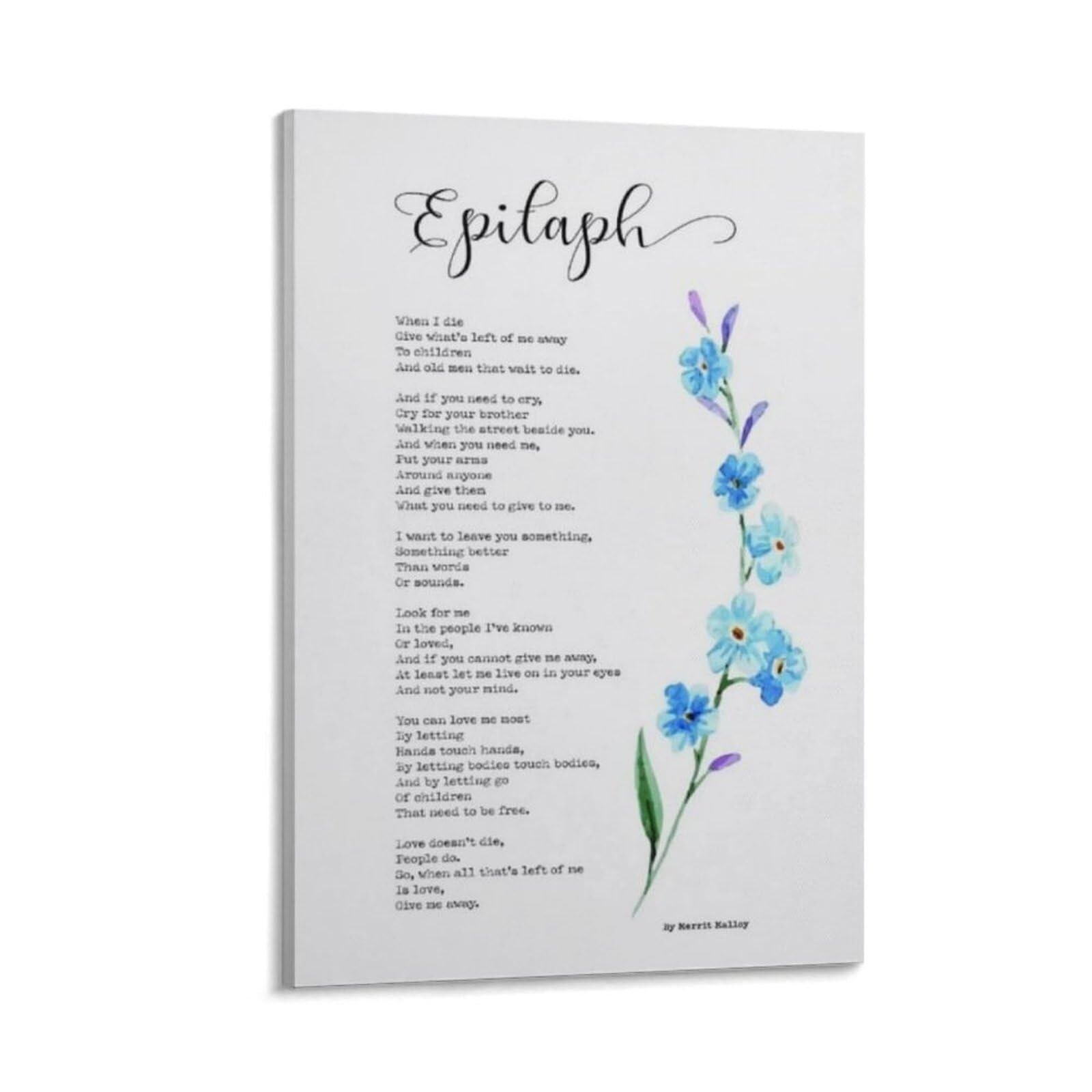 Fopure Unframed Merritt Malloy When I Die Poem - Epitaph Inspirational Quote For Home Decor(,08X12inch(20X30cm))