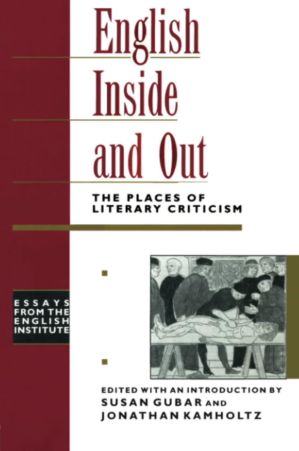 English Inside and Out (Essays from the English Institute)