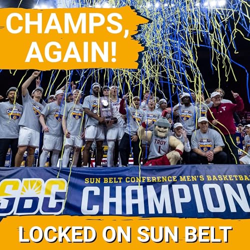 BACK-TO-BACK: Troy Dominates Sun Belt&mdash;Thomas Dowd Powers Trojans To NCAA Tournament in Epic WIN