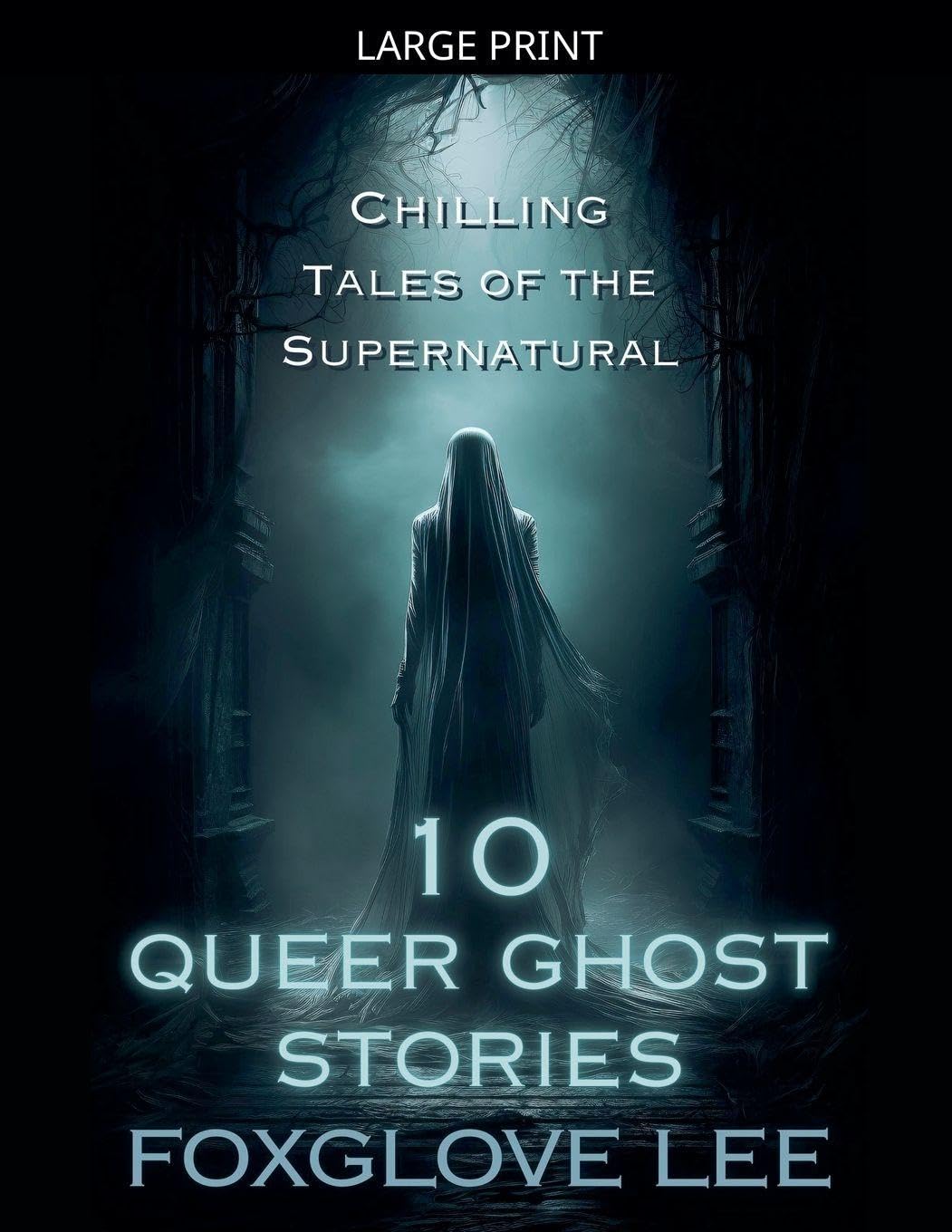 10 Queer Ghost Stories: 22.5