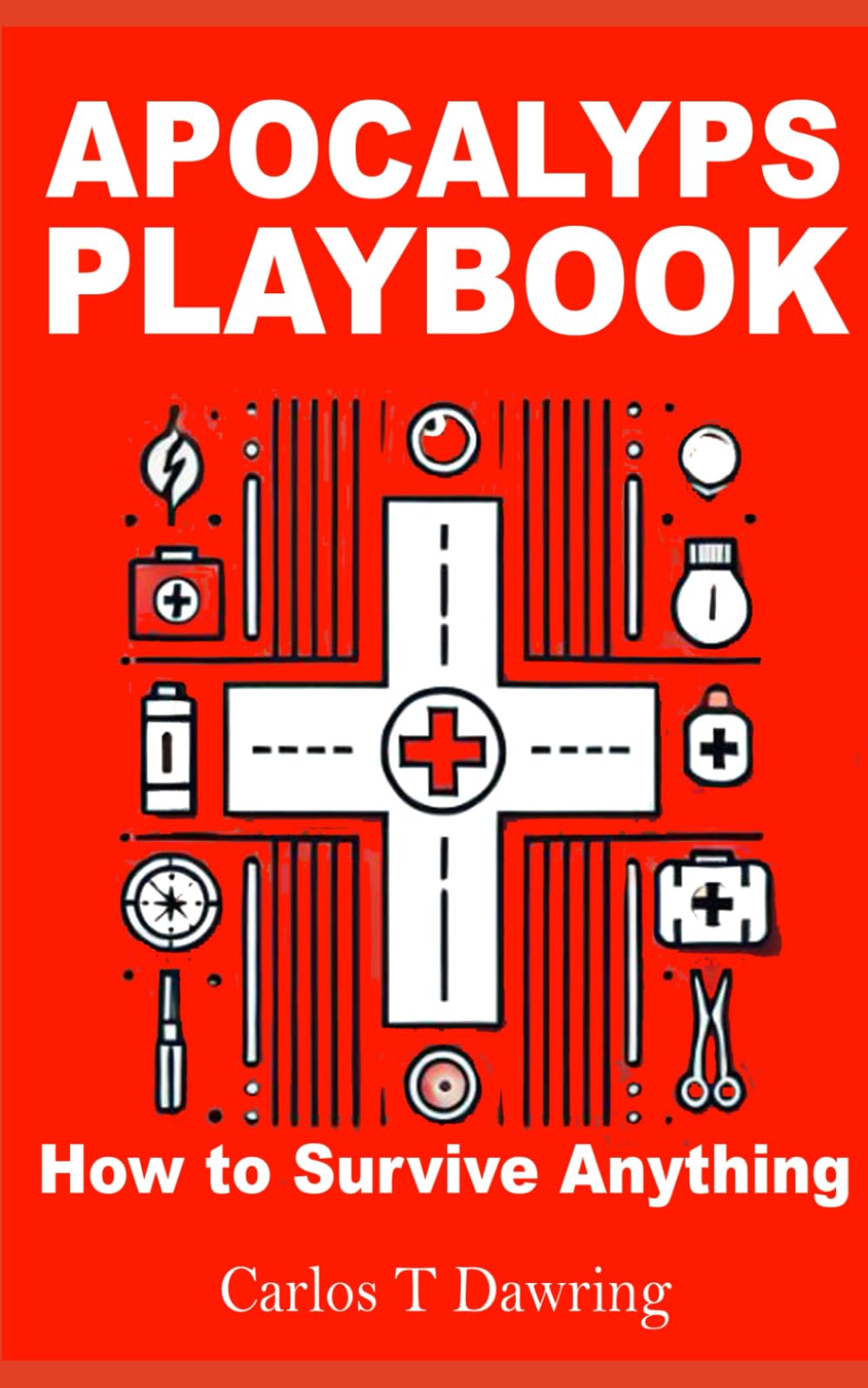 Apocalypse Playbook: How to Survive Anything