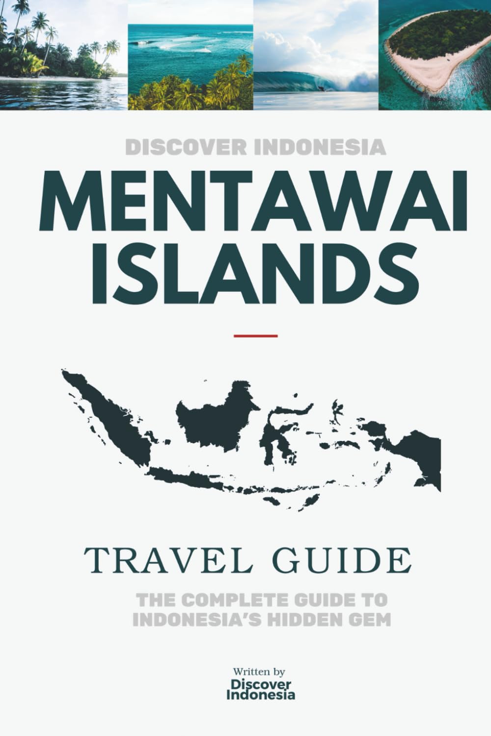 DISCOVER INDONESIA - The Mentawai Islands