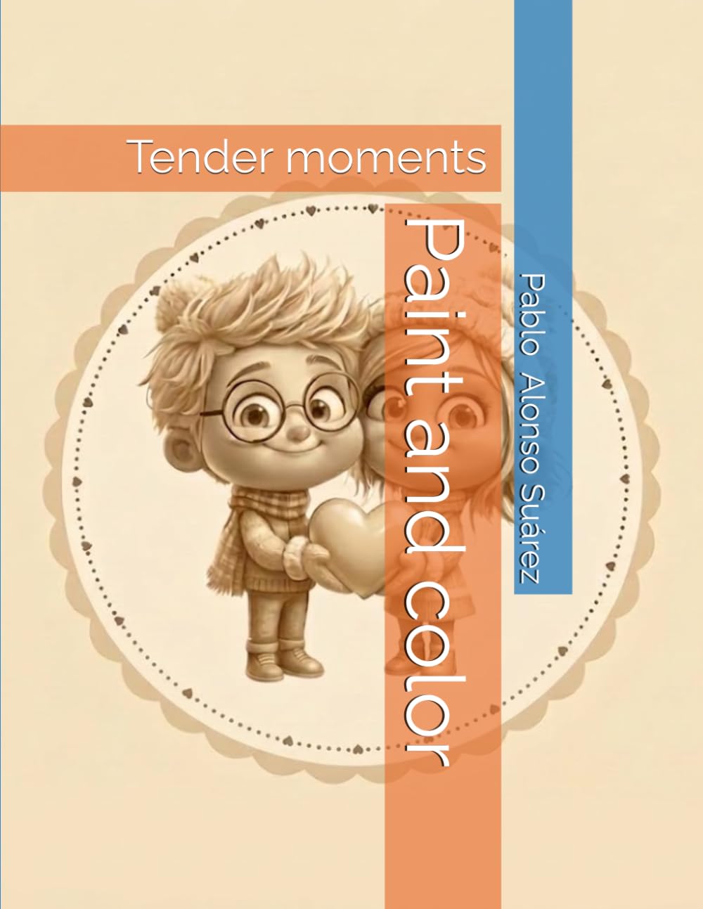 Paint and color: Tender moments (Esencial Cute)