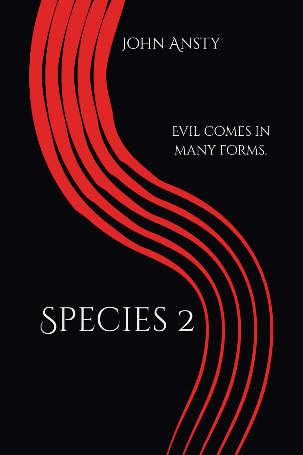 Species 2.: Evil comes in many forms.