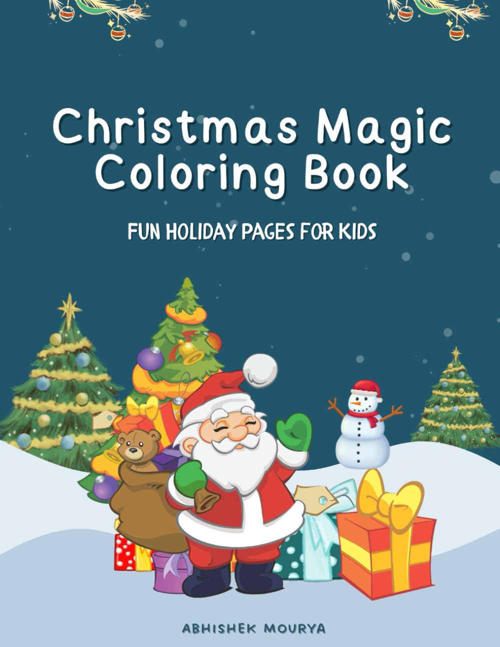 Christmas Magic Coloring Book: Fun Holiday Pages for Kids