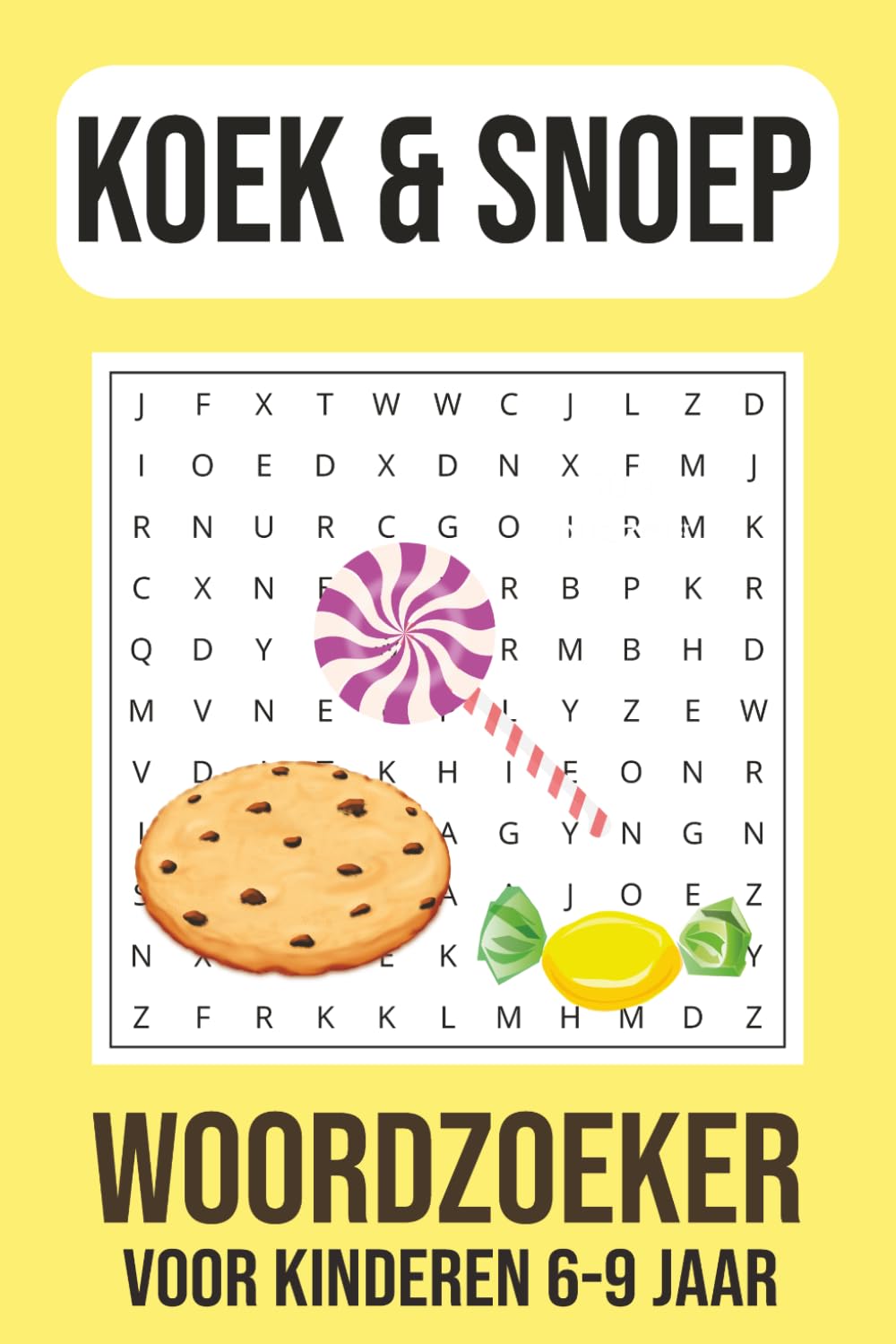 Woordzoeker Puzzelboek voor Kinderen 6-9 Jaar: Koek en snoep thema – leuke en makkelijke woordzoekers voor jongens en meisjes
