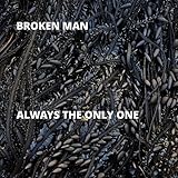 Broken Man