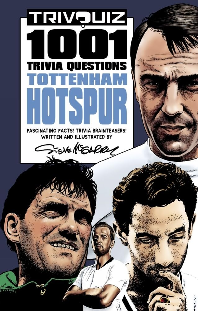 Tottenham Hotspur FC 1001 Trivia Questions Book, Sport Books, Sports, Gift
