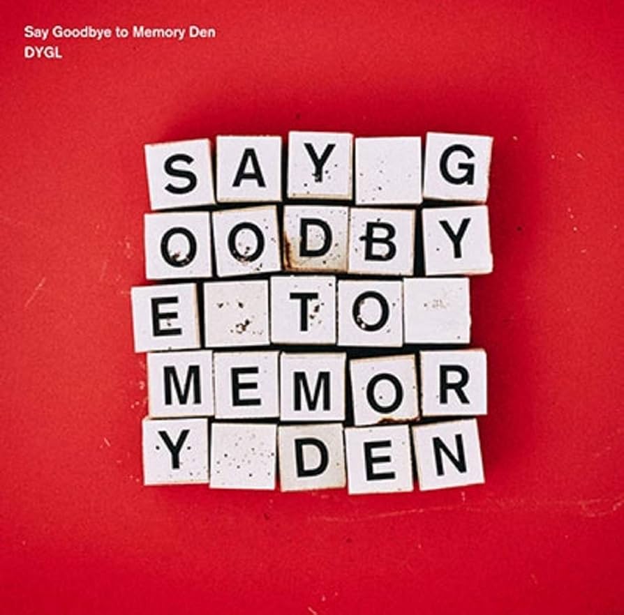 Dygl Say Goodbye to Memory Den LPレコード Amazon.co.jp: SAY GOODBYE TO MEMORY DEN: ミュージック