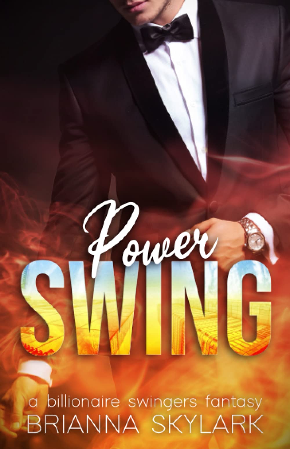 Power Swing: A Billionaire Swingers Fantasy (First Time Swingers)